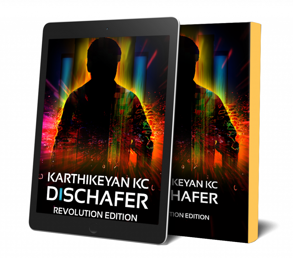 Ebook and Paperback image of Karthikeyan KC's Dischafer (Revolution Edition 2020). Illustrative only.